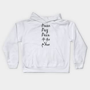 Peace in 5 languages Kids Hoodie